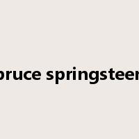 bruce springsteen是什么意思
