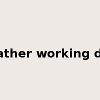 Weather working days是什么意思