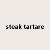 steak tartare是什么意思