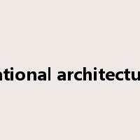 national architecture是什么意思