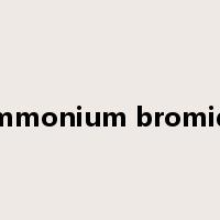 ammonium bromide是什么意思