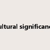 cultural significance是什么意思