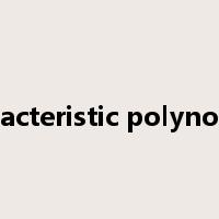 characteristic polynomial是什么意思