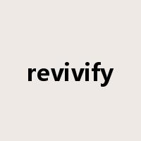 revivify是什么意思