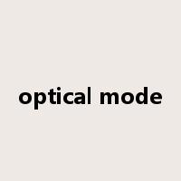 optical mode是什么意思