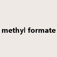 methyl formate是什么意思