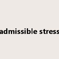 admissible stress是什么意思