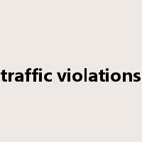 traffic violations是什么意思