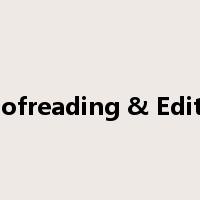 Proofreading & Editing是什么意思