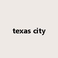 texas city是什么意思