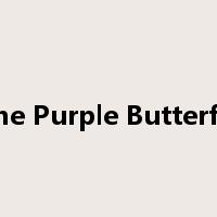 The Purple Butterfly是什么意思