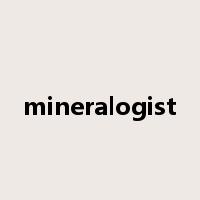 mineralogist是什么意思