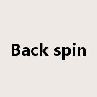 Back spin是什么意思