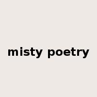 misty poetry是什么意思