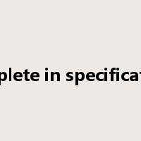 complete in specifications是什么意思