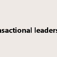 transactional leadership是什么意思