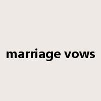 marriage vows是什么意思
