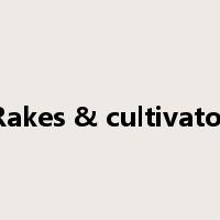 Rakes & cultivator是什么意思