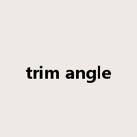 trim angle是什么意思