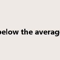 below the average是什么意思