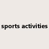 sports activities是什么意思