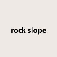 rock slope是什么意思