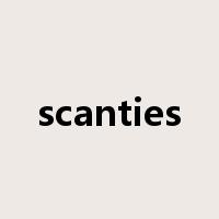 scanties是什么意思