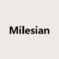 Milesian是什么意思