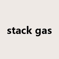 stack gas是什么意思