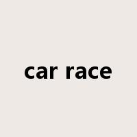 car race是什么意思