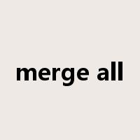 merge all是什么意思