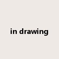 in drawing是什么意思