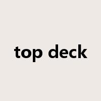 top deck是什么意思