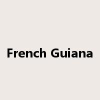French Guiana是什么意思
