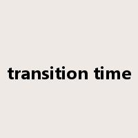 transition time是什么意思