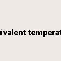 equivalent temperature是什么意思