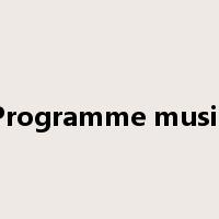 Programme music是什么意思