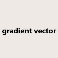 gradient vector是什么意思