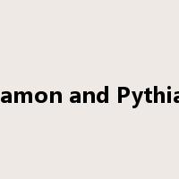 Damon and Pythias是什么意思