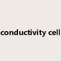 conductivity cell是什么意思