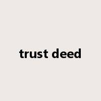 trust deed是什么意思