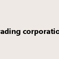 trading corporation是什么意思