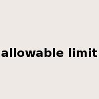 allowable limit是什么意思