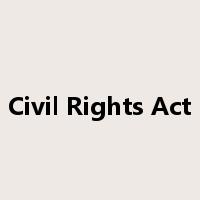 Civil Rights Act是什么意思