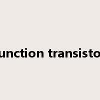junction transistor是什么意思