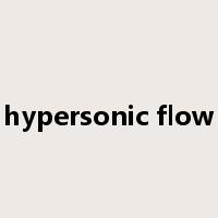 hypersonic flow是什么意思