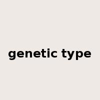 genetic type是什么意思