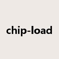 chip-load是什么意思