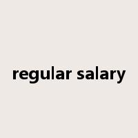 regular salary是什么意思