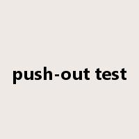 push-out test是什么意思